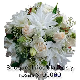 Bouquet Lirios Blancos Y Rosas