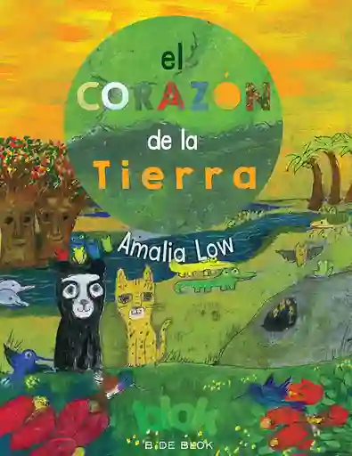 Libro Para Niños El Corazón De La Tierra Amalia Low Niñas
