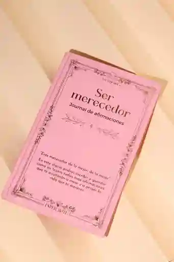 Ser Merecedor – Journal De Afirmaciones