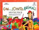 Libro Para Niño Con... ¡cierto Animal! María Del Sol Peralta