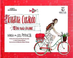 Libro Para Niñas Niños Tomatina Curatodo Cura Nada Sin Amor