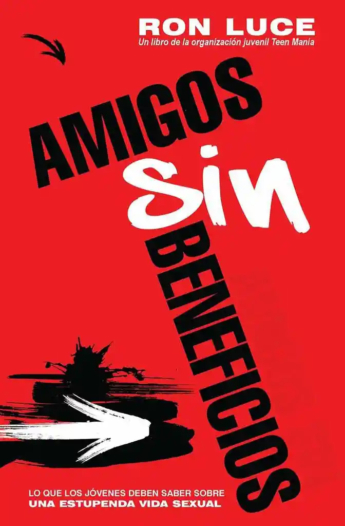 Amigos Sin Beneficios -ron Luce