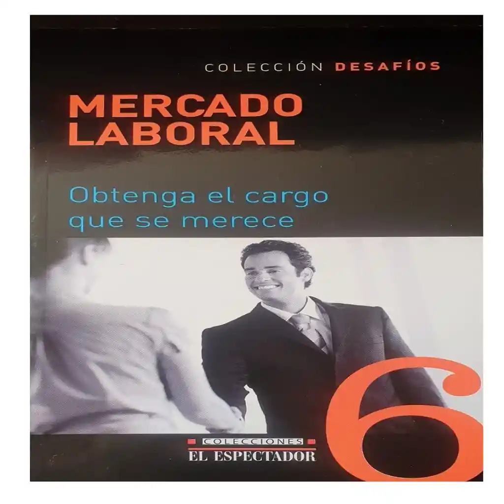 Libro Mercado Laboral Colección Desafíos El Espectador