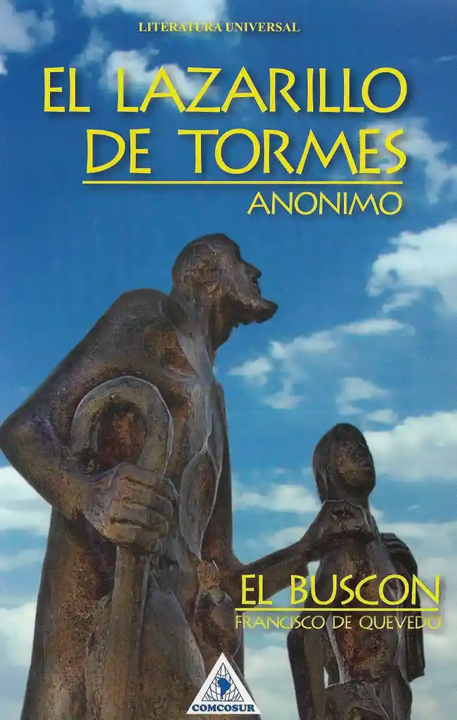 El Lazarillo De Tormes Y El Buscón - Francisco De Quevedo