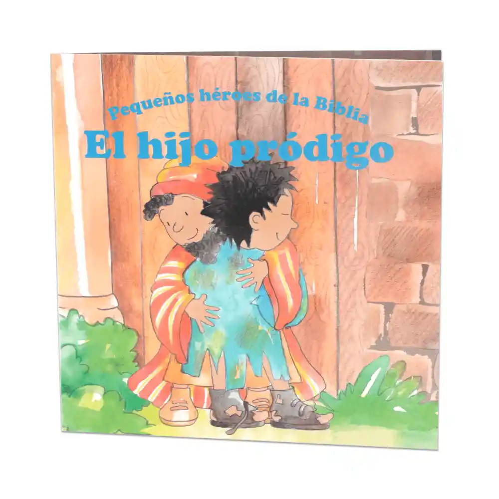 Hijo Prodigo Pequeños Heroes De La Biblia