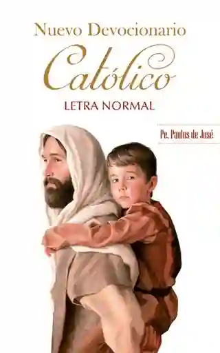 Nuevo Devocionario Catolico Rustico