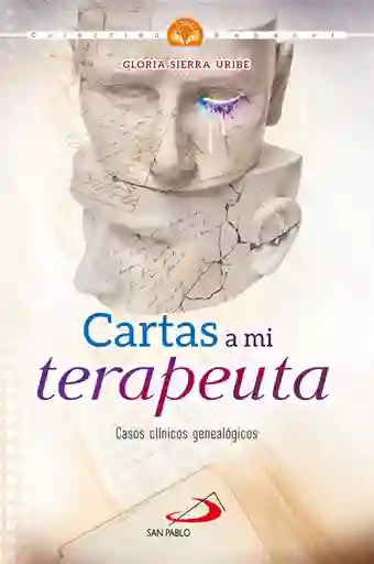 Cartas A Mi Terapeuta