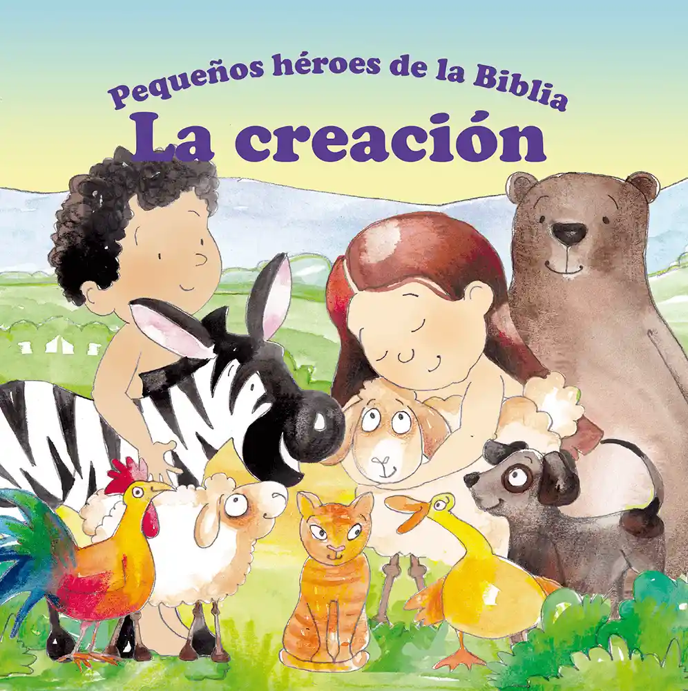 La Creacion Pequeños Heroes De La Bibli