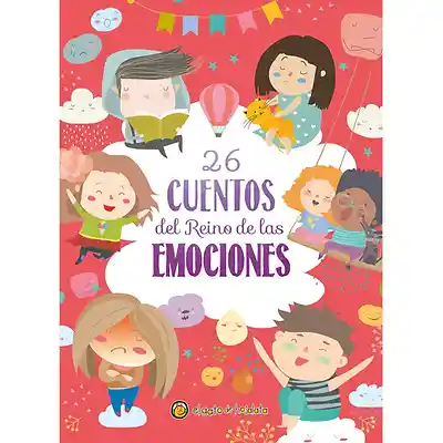 Libro Para Niños 26 Cuentos Del Reino De Las Emociones Niñas