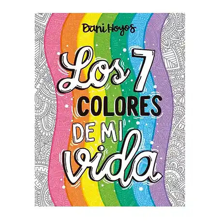 Libro De Mandalas Los 7 Colores De Mi Vida Libro Colorear