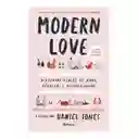 "modern Love Historias Reales De Amor, Pérdida Y Reconciliación"