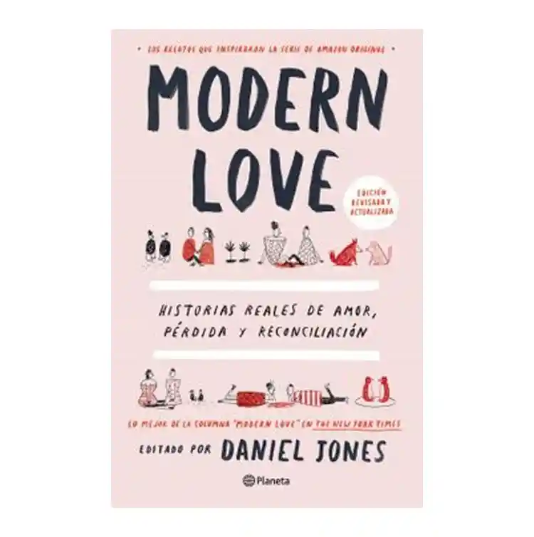"modern Love Historias Reales De Amor, Pérdida Y Reconciliación"