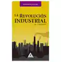 La Revolucion Industrial