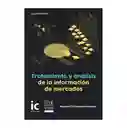 Tratamiento Y Análisis De La Información De Mercados