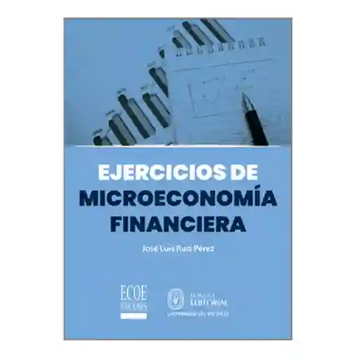 Ejercicios De Microeconomia Financiera