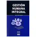 Gestion Humana Integral