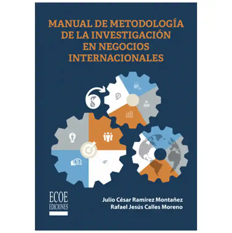 Manual De Metodología De La Investigación En Negocios Internacionales