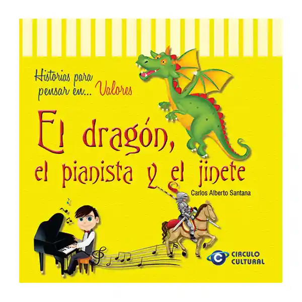 El Dragón, El Pianista Y El Jinete