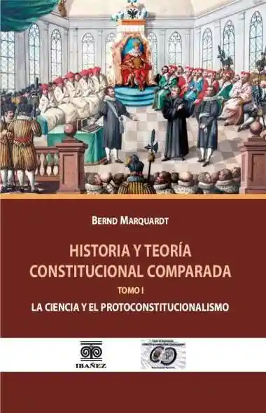 Historia y Teoría Constitucional Comparada