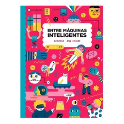 Libro Entre Maquinas Inteligentes