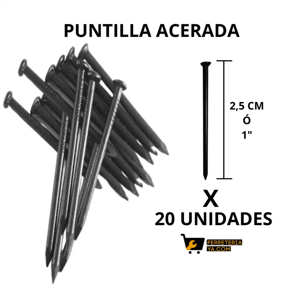 Puntilla Acerada De 2,5 Centímetros Ó 1" X 20 Unidades