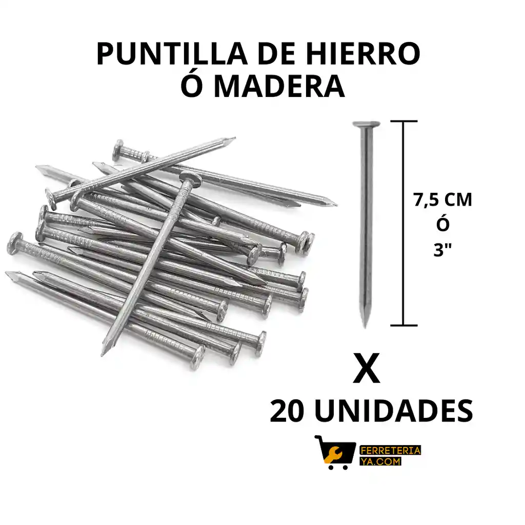 Puntilla Madera Ó Hierro 3" Ó 7,5 Centimetros X 20 Unidades