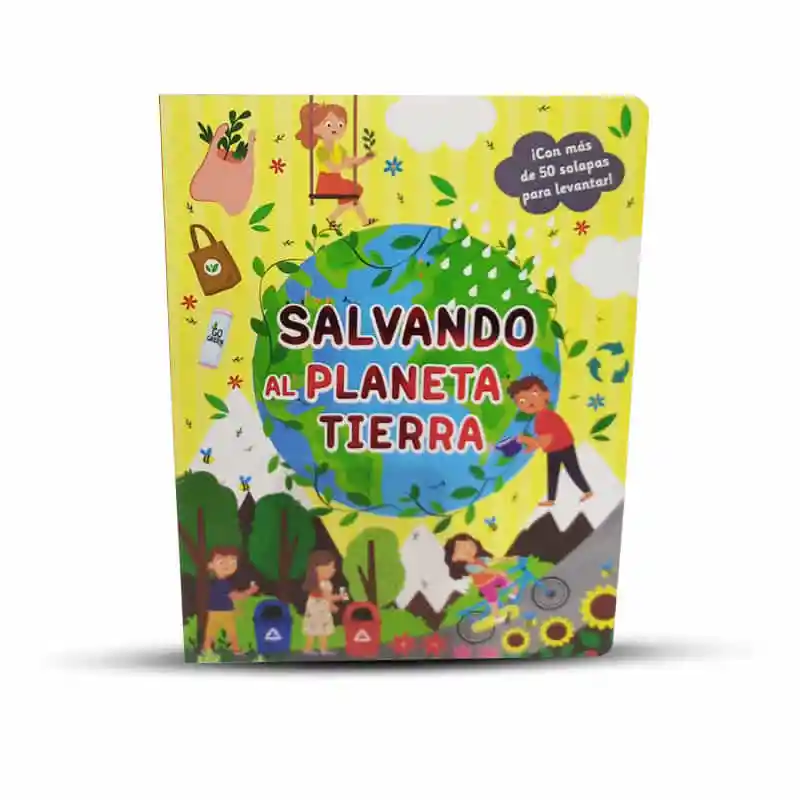 Libro Salvando Al Planeta Tierra Con Levanta Solapas