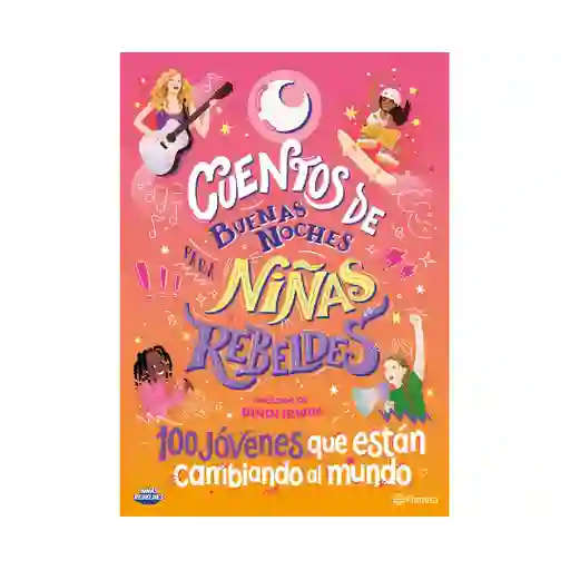 Cuentos De Buenas Noches Para Niñas Rebeldes 5