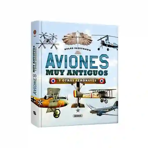 Libro Aviones Muy Antiguos Y Otra Aeronaves