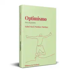 Optimismo Vivir en Positivo El Tiempo