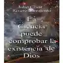 Libro La Ciencia Puede Comprobar La Existencia De Dios