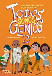 Todos Somos Genios 2 - Andrew Maltés, José Torres 