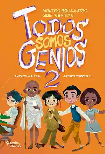 Todos Somos Genios 2 - Andrew Maltés, José Torres 