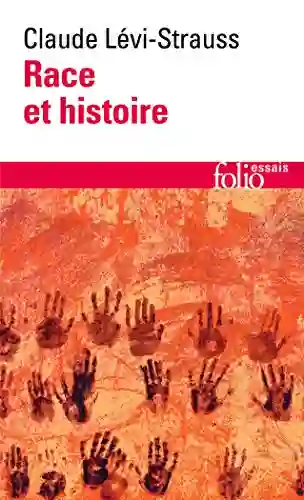 Race Et Histoire - Claude Levi-strauss
