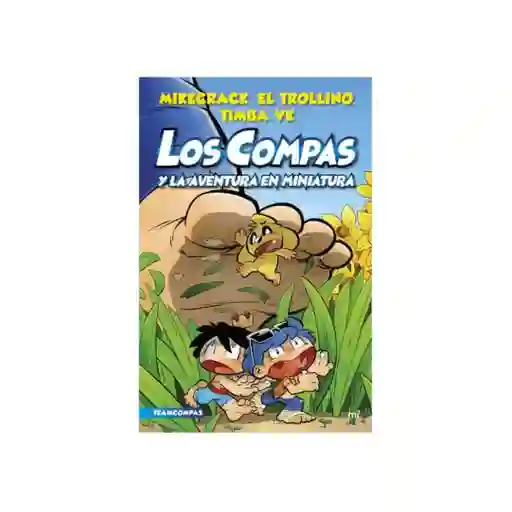 Compas 8. Los Compas Y La Aventura En Miniatura