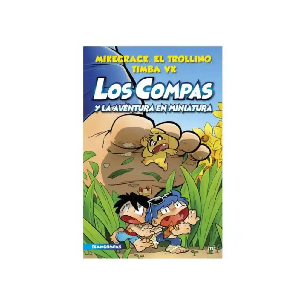 Compas 8. Los Compas Y La Aventura En Miniatura