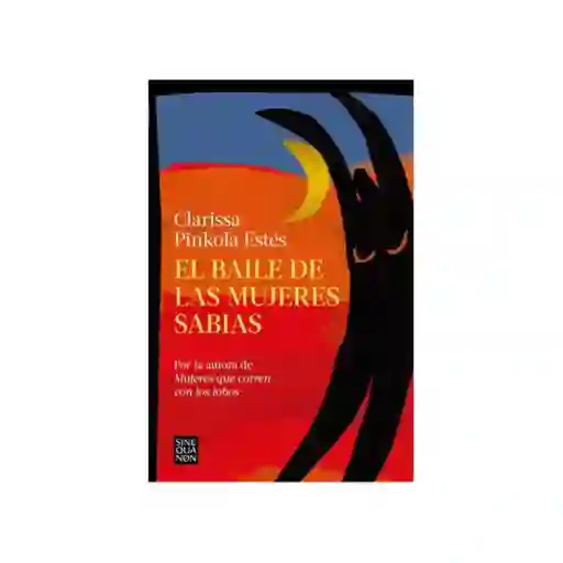 El Baile De Las Mujeres Sabias