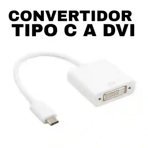 Convertidor Adaptador Usb 3.1 Tipo C A Dvi Macbook - Pc