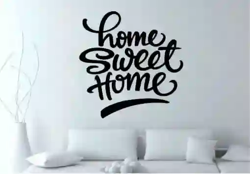 Vinilo Home Sweet Home