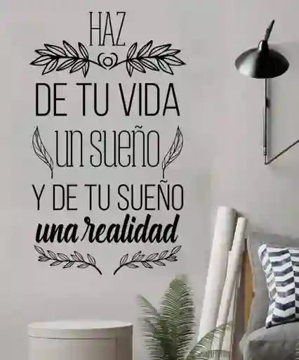 Vinilo Decorativo Frase Haz De Tu Vida