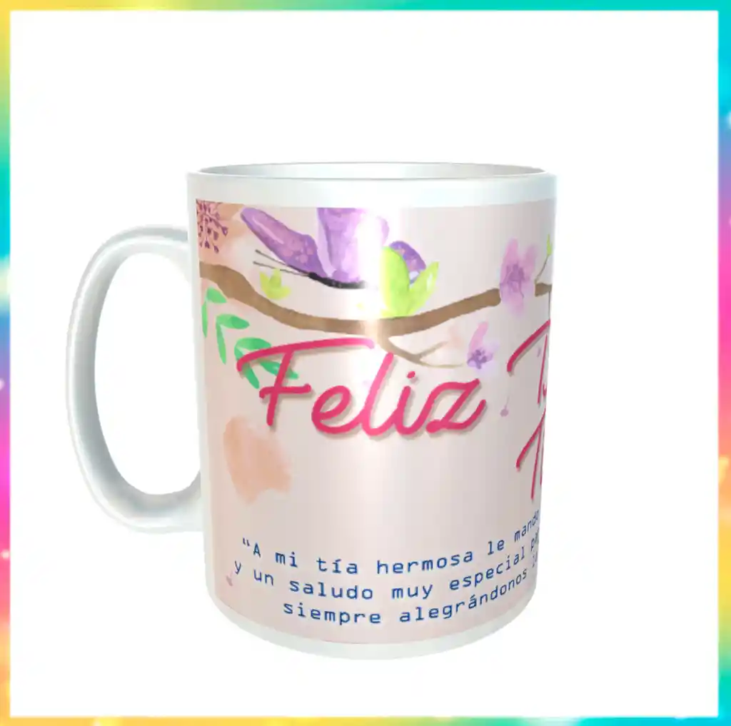 Mug Pocillo Taza Feliz Dia Tia