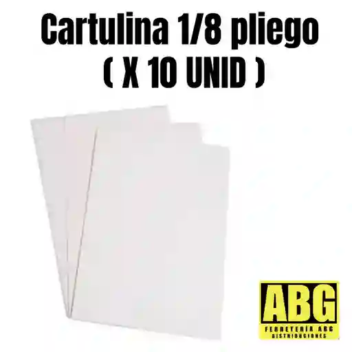 Cartulina Blanca 1/8 Pliego X 10 Unid