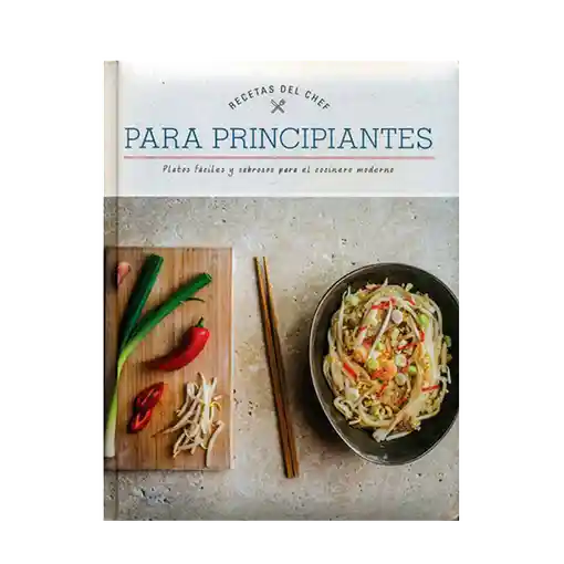 Recetas Del Chef Para Principiantes - Parragón Book