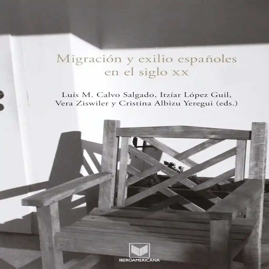 Libro Migración Y Exilio Españoles En El Siglo Xx