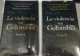 La Violencia En Colombia. Tomo I