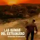 Libro Las Ruinas Del Extranjero