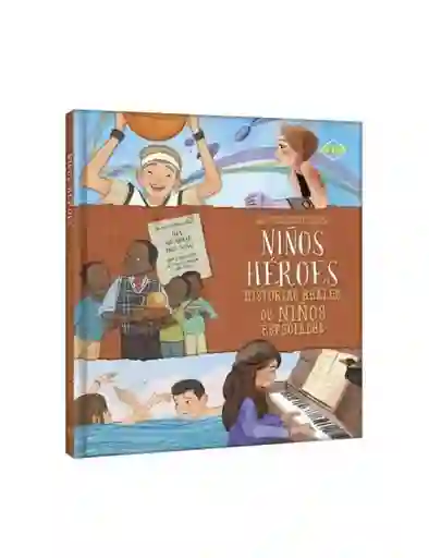 Libro Historias Inspiradoras Niños Heroes