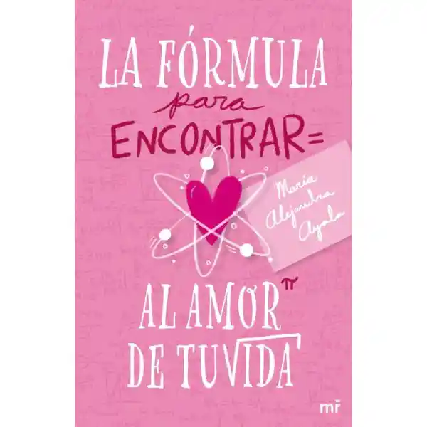 La fórmula para encontrar al amor de tu vida