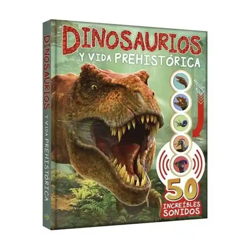 Libro Con Sonidos De Dinosaurios Y Vida Prehistorica