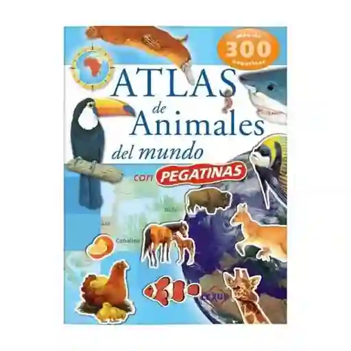 Atlas De Animales Del Mundo Con Mas De 200 Stickers